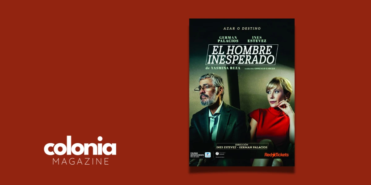 Obra El Hombre Inesperado en el Cine Rex de Tarariras con Germán Palacios e Inés Estévez